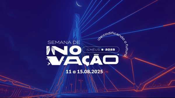 Ilhéus promove Semana de Inovação para impulsionar tecnologia, empreendedorismo e desenvolvimento sustentável